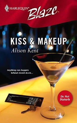 Kiss and Makeup (Harlequin Blaze #197)
