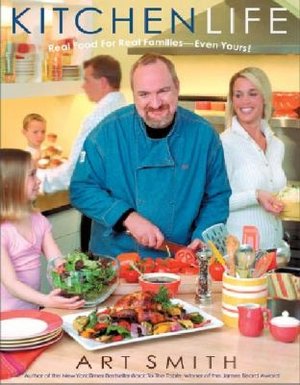 Kitchen Life: Real Food for Real Families -- Even Yours!