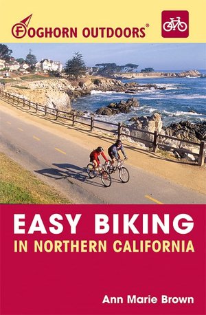 Foghorn Outdoors: Easy Biking in Northern California