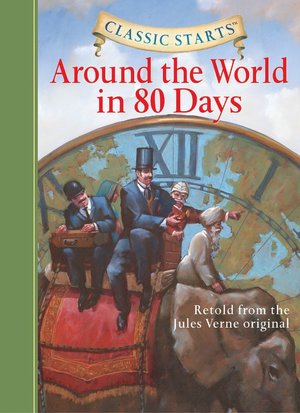 Around the World in 80 Days (Classic Starts Series)