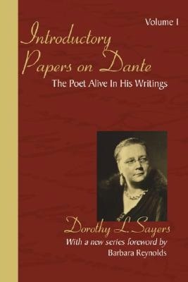 Introductory Papers on Dante: The Poet Alive in His Writings