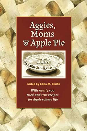 Aggies, Moms, and Apple Pie