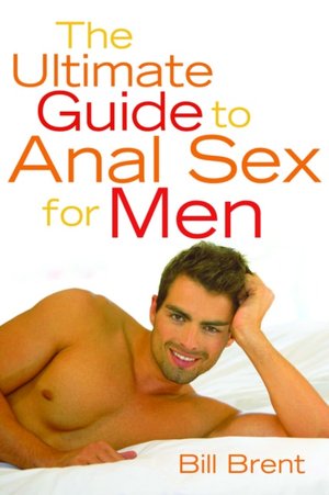 BARNES & NOBLE | The Ultimate Guide to Anal Sex for Men