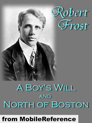 A Boy's Will / North of Boston