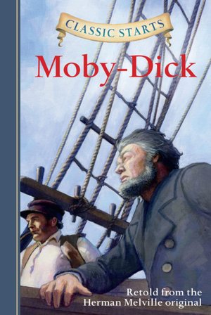 Moby-Dick (Classic Starts Series)