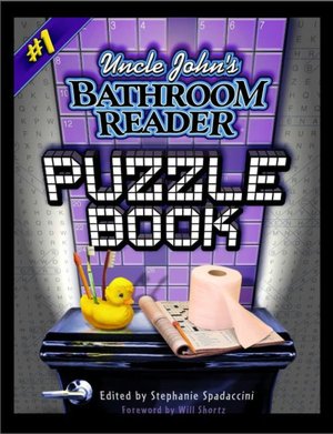 Uncle John's Bathroom Reader: Puzzle Book #1