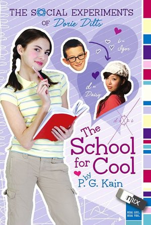 The School for Cool (Social Experiments of Dorie Dilts Series #2)