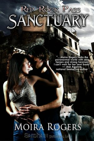 Sanctuary (Red Rock Pass Series #1 & 2)