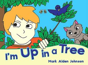 I'm Up in a Tree