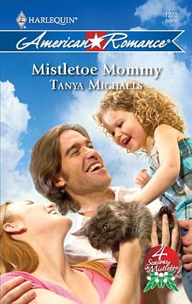 Mistletoe Mommy (Harlequin American Romance #1270)