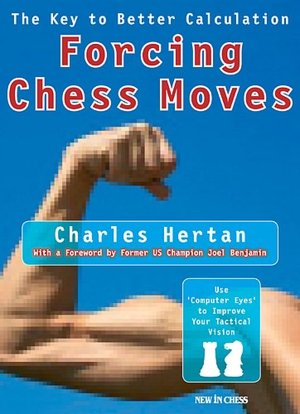 Forcing Chess Moves: The Key to Better Calculation