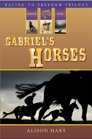 Gabriel's Horses (Racing to Freedom Trilogy #1)