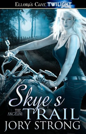 Skye's Trail (Angelini Series #1)