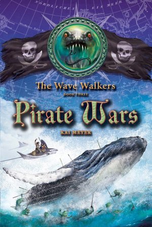 Pirate Wars (The Wave Walkers Series #3)