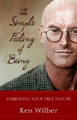 Simple Feeling of Being: Embracing Your True Nature