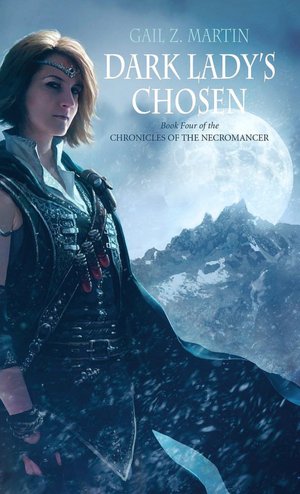 Dark Lady's Chosen (Chronicles of the Necromancer Series #4)