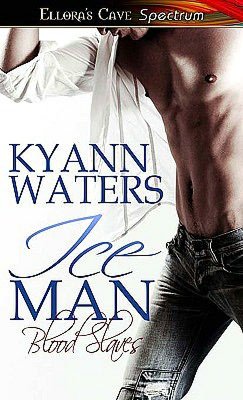 Ice Man (Blood Slaves, Book One)