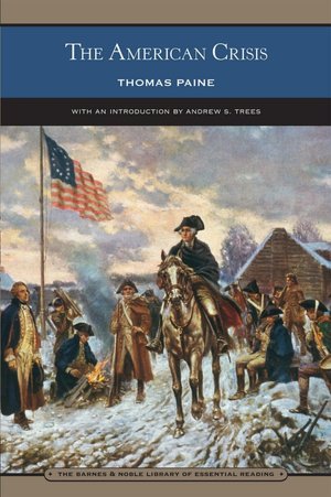The American Crisis (Barnes & Noble Library of Essential Reading)