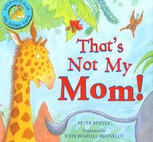 That's Not My Mom!