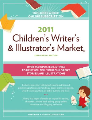 2011 Children's Writer's And Illustrator's Market