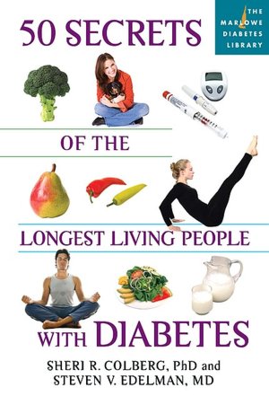 50 Secrets of the Longest Living People with Diabetes (Marlowe Diabetes Library Series)