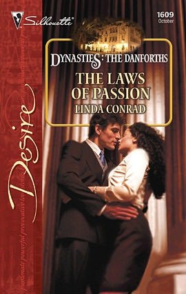 The Laws of Passion (Silhouette Desire #1609)