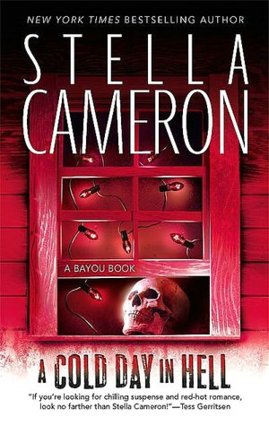 A Cold Day in Hell (Bayou Series)