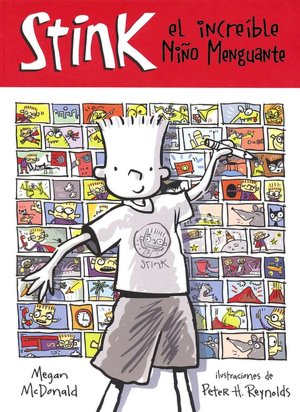 Stink, el increible nino menguante (Stink: The Incredible Shrinking Kid)