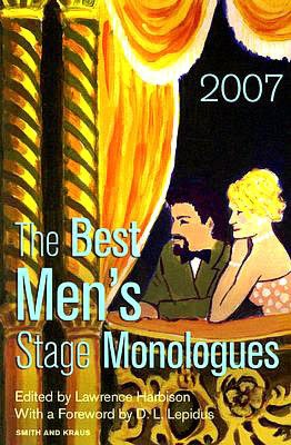 The Best Men's Stage Monologues of 2007