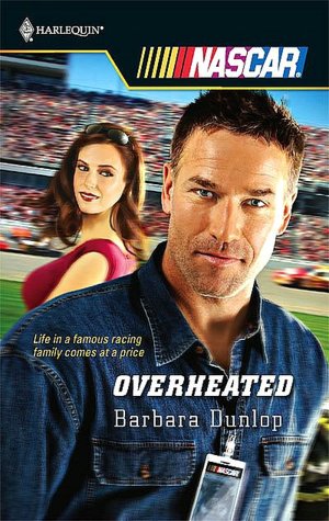 Overheated (Harlequin NASCAR Series)