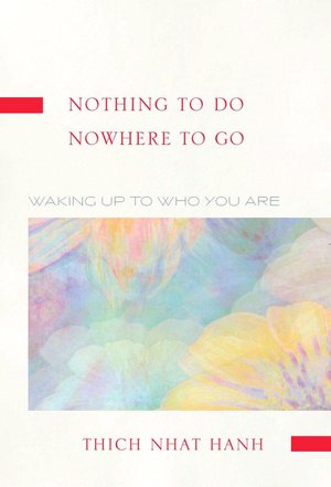 Nothing to Do, Nowhere to Go: Reflections on the Teachings of Zen Master Lin Chi
