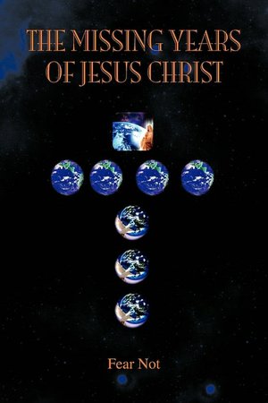 The Missing Years Of Jesus Christ