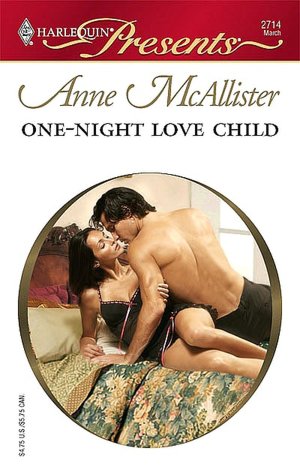 One-Night Love Child (Harlequin Presents #2714)