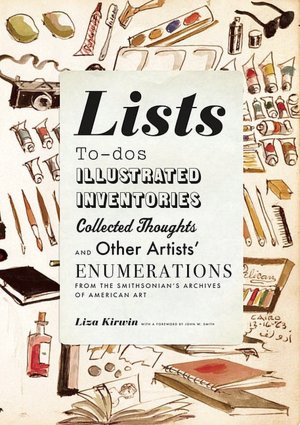 Lists: To-dos, Illustrated Inventories, Collected Thoughts, and Other Artists