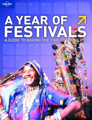 Lonely Planet A Year of Festivals