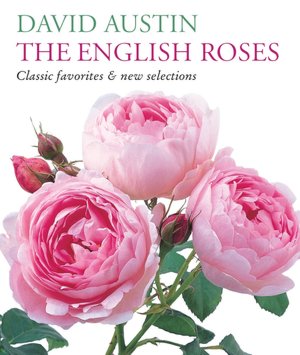 English Roses: Classic Favorites and New Selections