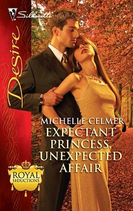 Electronics books download Expectant Princess, Unexpected Affair by Michelle Celmer