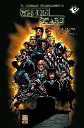 Rising Stars, Volume 5: Untouchable/Visitations
