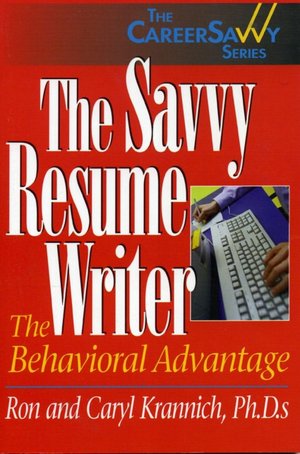 Savvy Resume Writer: The Behavioral Advantage