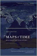 Maps of Time: An Introduction to Big History, With a New Preface