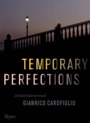 Temporary Perfections (Guido Guerrieri Series #4)