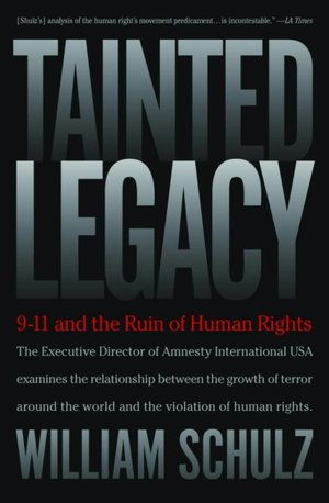 Tainted Legacy: 9-11 and the Ruins of Human Rights