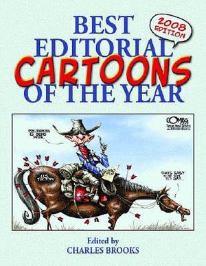 Best Editorial Cartoons of the Year: 2008 Edition