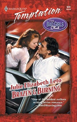 Brazen and Burning