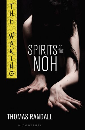 Spirits of the Noh (The Waking Series)