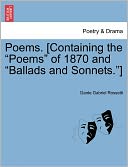 Poems. [Containing The Poems Of 1870 And Ballads And Sonnets.]