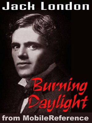Burning Daylight
