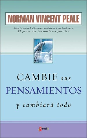 Cambie sus pensamientos y cambiara todo