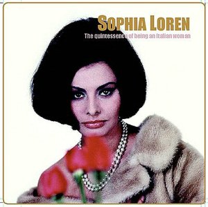 Sophia Loren: The Quintessence of Being an Italian Woman (Amarkord Series)