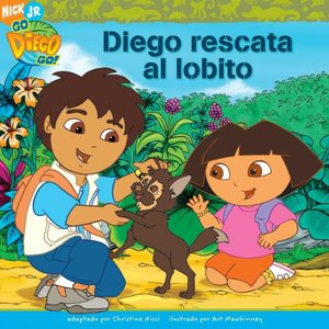 Diego rescata al lobito (Diego's Wolf Pup Rescue) (Go Diego Go! Series)